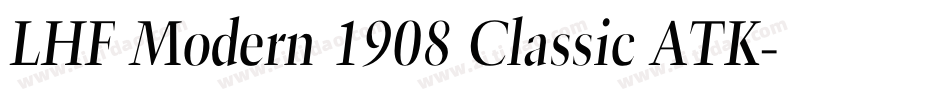 LHF Modern 1908 Classic ATK字体转换